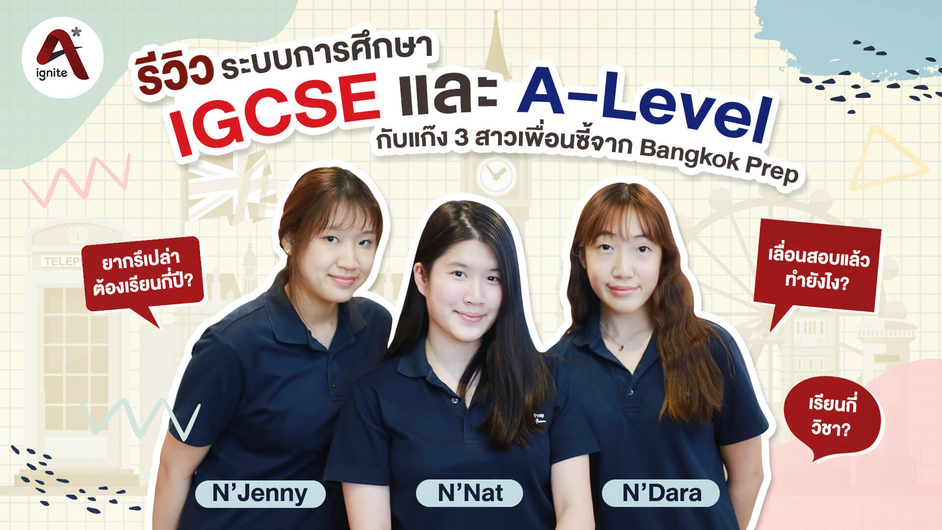 IGCSE and A-level reviews from Bangkok Prep students.