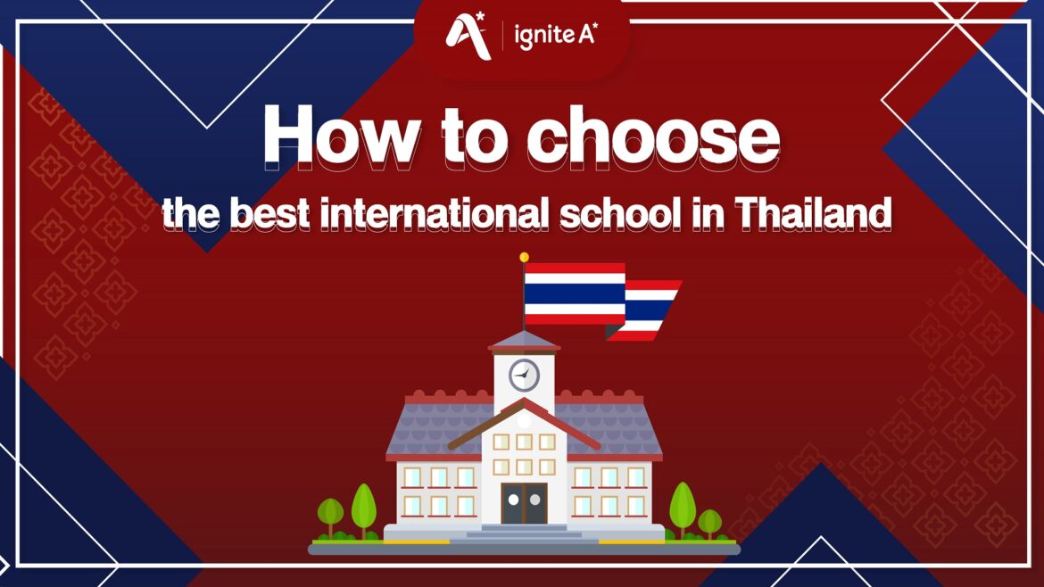 How to choose the best international school in Thailand - ignite a star - Bigcover1